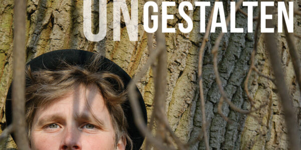 UNGESTALTEN Politik & Poesie